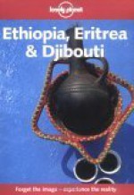 Lonely Planet Ethiopia, Eritrea & Djibouti - Lonely Planet, Frances Linzee Gordon