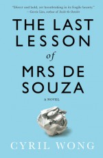 The Last Lesson of Mrs de Souza - Cyril Wong