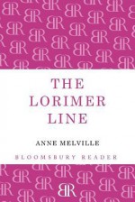 The Lorimer Line - Anne Melville