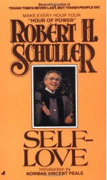 Self-love - Robert H. Schuller