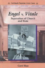 Engel V. Vitale: Separation of Church and State - Carol Haas