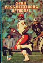 Star pass receivers of the NFL (The Punt, pass, and kick library) - John Devaney