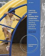 Learning Disabilities and Related Mild Disabilities. Janet W. Lerner and Beverley Johns - Janet W. Lerner