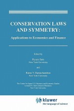 Conservation Laws and Symmetry: Applications to Economics and Finance - Ryuzo Sato, Rama V. Ramachandran