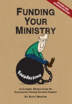 Funding Your Ministry - Scott Morton, Eugene H. Peterson