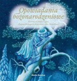 Opowiadania bożonarodzeniowe - Hans Christian Andersen, Jacob Grimm, Wilhelm Grimm, Jack London, Aleksander Puszkin, Lew Tołstoj, Michaił Bułhakow, Alphonse Daudet, O. Henry, Karel Čapek, Vladimir Hulpach, Adalbert Stifter, Aleksander Afanasjew