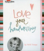 Love Your Handwriting (Creating Keepsakes) - Creating Keepsakes