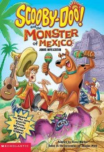 Scooby-Doo and the Monster of Mexico Jr. Novelization - Jenny Markas