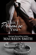 This I Promise You (Wolf Pack Book 8) - Maureen Smith