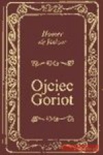 Ojciec Goriot - Honoriusz Balzac