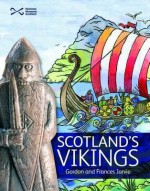 Scotland's Vikings - Frances Jarvie