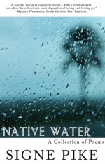 Native Water - Signe Pike