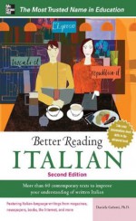 Better Reading Italian, 2nd Edition (Better Reading Series) - Daniela Gobetti