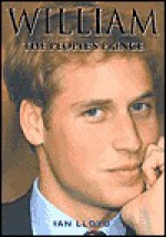 William: The People's Prince - Ian Lloyd