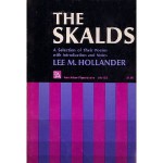 The Skalds: A Selection of Their Poems - Lee M. Hollander