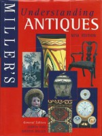 Understanding Antiques - Lucila Watson, Judith H. Miller