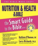 Nutrition & Health in the Bible - Kathleen O'Bannon