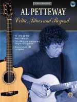 Al Petteway: Celtic, Blues and Beyond (Book & CD) (Acoustic Masterclass) - Al Petteway