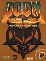 Doom 64 Official Game Secrets (Secrets of the Games Series.) - Pcs, Ian Osborne, Nick Roberts, Jem Roberts