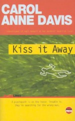 Kiss It Away (Bloodlines) - Carol Anne Davis