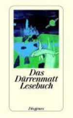 Das Dürrenmatt Lesebuch. - Daniel Keel