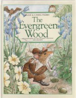 The Evergreen Wood - Alan Perry, Linda Perry