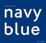 Navyblue - Conway Lloyd Morgan, Vineeta Manglani