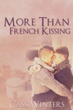 More Than French Kissing - Cass Winters