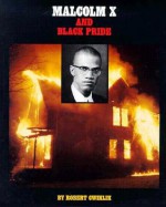 Malcolm X and Black Pride - Robert Cwiklik