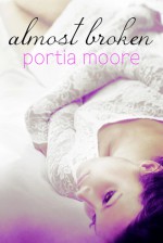 Almost Broken - Portia Moore