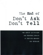 The End of Don't Ask, Don't Tell: The Impact in Studies and Personal Essays by Service Members and Veterans: The Impact in Studies and Personal Essays by Service Members and Veterans - J. Ford Huffman, Tammy S. Schultz, Marine Corps University Press (U.S.)