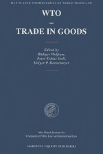 WTO - Trade in Goods - Rüdiger Wolfrum