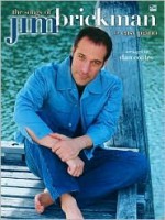 The Songs of Jim Brickman for Easy Piano: Piano Solos - Jim Brickman