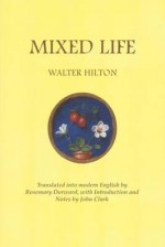 Mixed Life - Walter Hilton