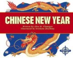 Chinese New Year (Holidays and Festivals) - Alice K. Flanagan, Linda D. Labbo, Svetlana Zhurkina