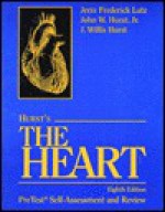 Hurst's the Heart: Pretest Self-Assessment and Review - Jerre Frederick Lutz