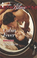 Cabin Fever (The Wrong Bed) - Jillian Burns