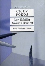 Cichy pokój - Lori Schiller, Amanda Benett