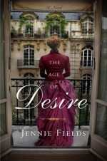 The Age of Desire - Jennie Fields