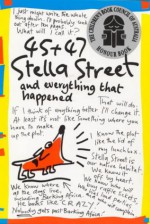 45 + 47 Stella Street And Everything That Happened - Elizabeth Honey