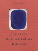 Invisible Collection (Old ISBN) - Stefan Zweig