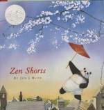 Zen Shorts - Jon J. Muth