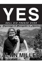 YES, Hell Did Freeze Over - Alan Miller