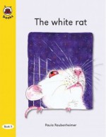 The White Rat (BB Books Level 1) - Paula Raubenheimer, Worldreader