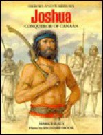 Joshua: Conqueror of Canaan - Mark Healy