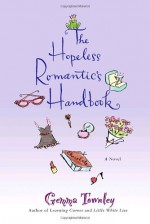 The Hopeless Romantic's Handbook - Gemma Townley