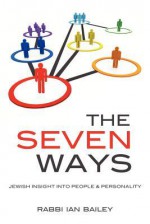 The Seven Ways - Ian Bailey