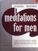 Meditations for Men; Brief Studies of Religion and Life - Daniel Russell