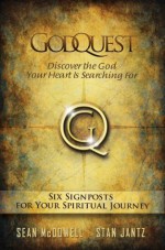 GodQuest - Stan Jantz, Sean McDowell