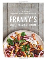 Franny's - Andrew Feinberg, Francine Stephens, Melissa Clark